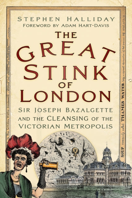 Book cover of: Great Stink of London. By: Stephen Halliday