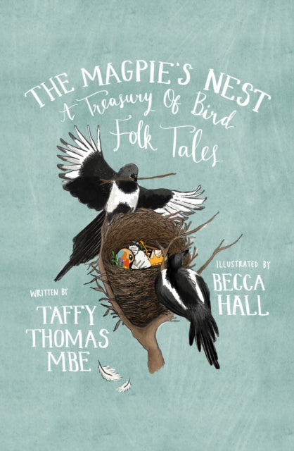 Book cover of: Magpie's Nest. By: Taffy Thomas