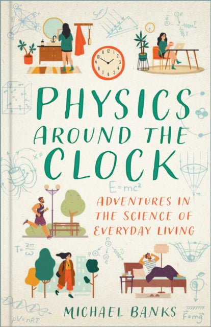 Book cover of: Physics Around the Clock. By: BANKS, MICHAEL