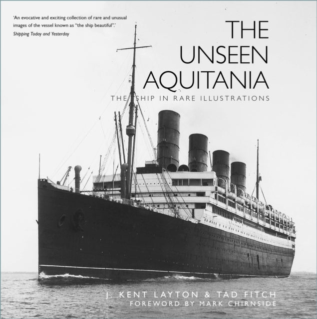 Book cover of: Unseen Aquitania. By: J. Kent Layton