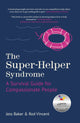 Book cover of: Super-Helper Syndrome