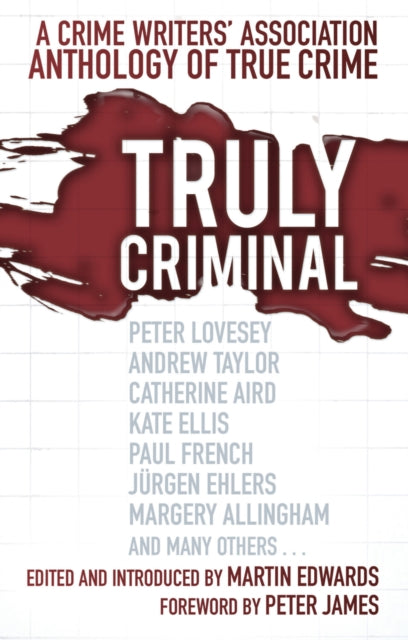 Book cover of: Truly Criminal. By: Martin Edwards