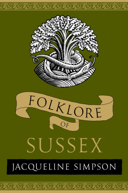 Book cover of: Folklore of Sussex. By: Jacqueline Simpson