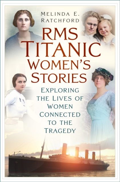 Titanic Women's Stories