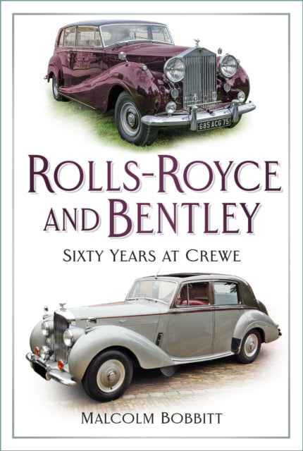 Book cover of: Rolls-Royce and Bentley