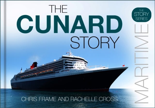 Book cover of: Cunard Story