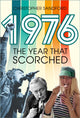 1976, The Year that Scorched 9781803999579 SANDFORD, C