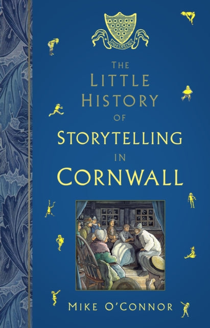 Book cover of: Little History of Storytelling in Cornwall