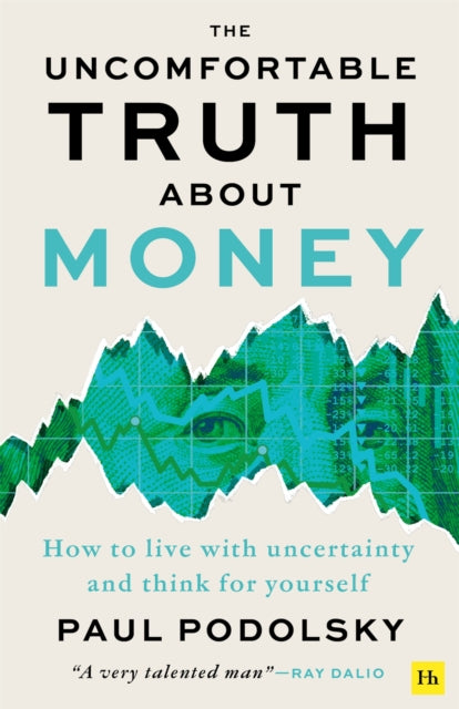 Book cover of: Uncomfortable Truth About Money. By: Paul Podolsky