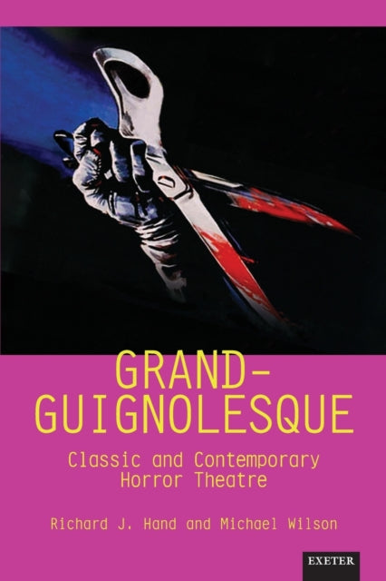 Book cover of: Grand-Guignolesque. By: Richard J. Hand