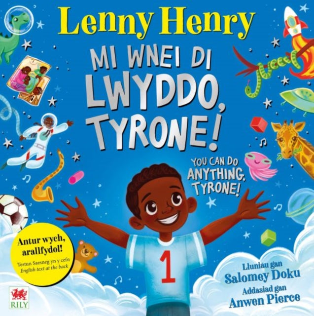 Book cover of: Mi Wnei Di Lwyddo, Tyrone! / You Can Do Anything, Tyrone!