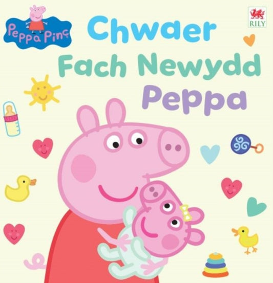 Book cover of: Chwaer Fach Newydd Peppa