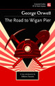 Book cover of: Road to Wigan Pier. By: George Orwell