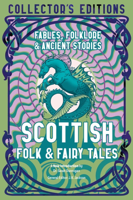 Scottish Folk & Fairy Tales, Fables, Folklore & Ancient Stories 9781804172292 Sarah Dunnigan