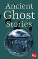 Book cover of: Ancient Ghost Stories. By: J. K. Jackson