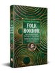 Book cover of: Folk Horror Short Stories. By: Paul Kane