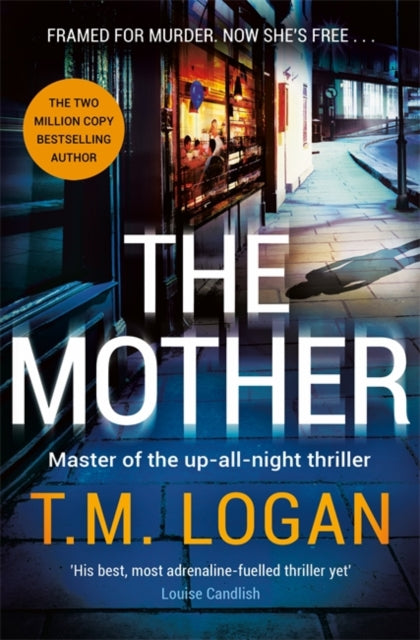 Book cover of: Mother. By: T. M. Logan