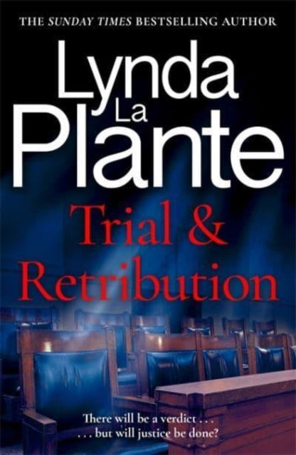 Book cover of: Trial and Retribution. By: Lynda La Plante