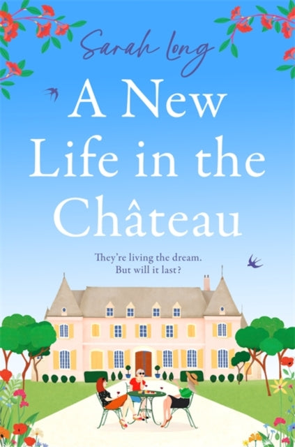 Book cover of: New Life in the Chateau