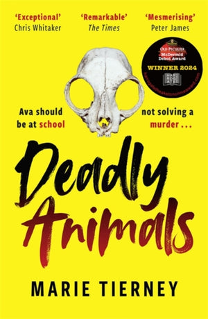 Deadly Animals, Winner of the Val McDermid Crime Debut Award