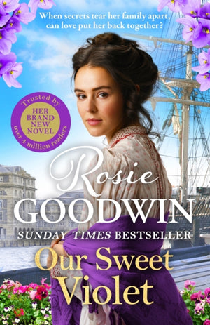 Our Sweet Violet, The brand-new historical romance in the bestselling Flower Girls collection