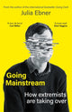 Book cover of: Going Mainstream. By: Julia Ebner