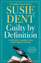 Guilty by Definition, The instant Sunday Times bestselling Richard and Judy book club pick 9781804183977 DENT, SUSIE
