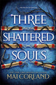 Book cover of: Three Shattered Souls