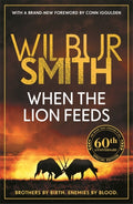 When the Lion Feeds, The book that started it all