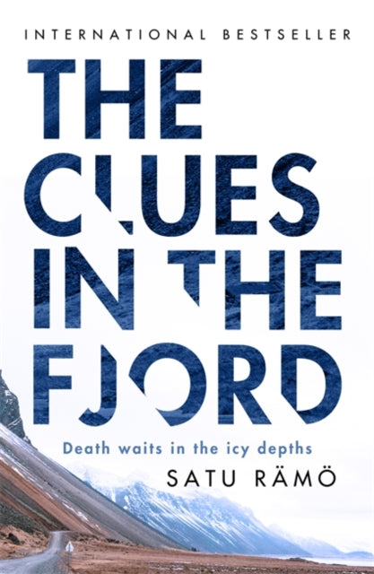 Clues in the Fjord, The international bestselling, award-winning thriller you must read this year 9781804188408 Satu Rämö