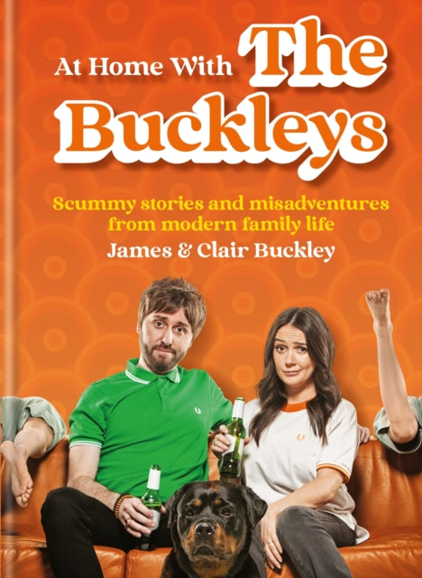 Book cover of: At Home With The Buckleys. By: James & Clair Buckley