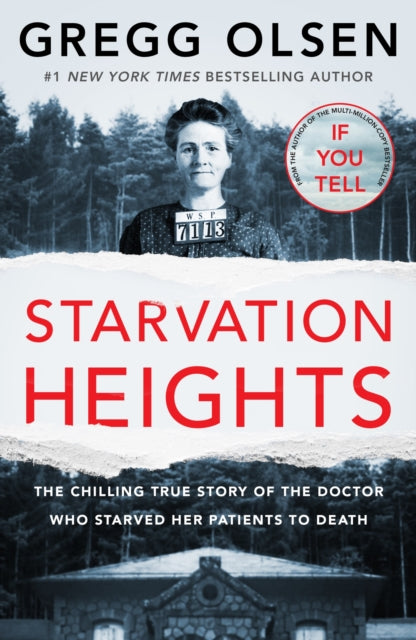 Book cover of: Starvation Heights. By: Gregg Olsen