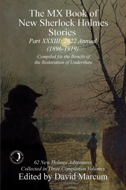 Book cover of: MX Book of New Sherlock Holmes Stories - Part XXXIII. By: David Marcum
