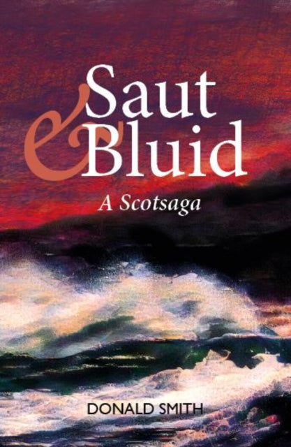 Book cover of: Saut & Bluid. By: Donald Smith