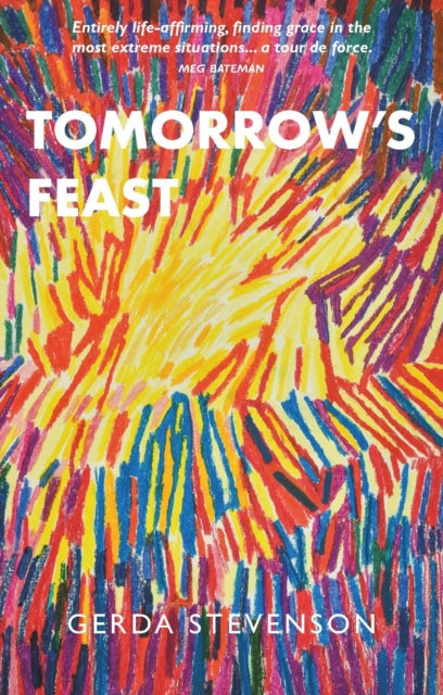 Book cover of: Tomorrow's Feast. By: GERDA STEVENSON