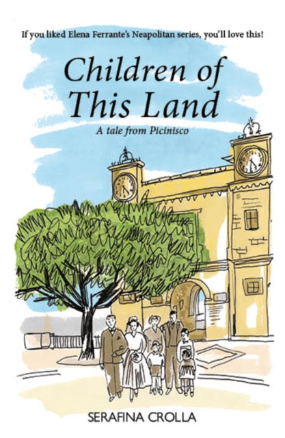 Book cover of: Children of this Land. By: Serafina Crolla