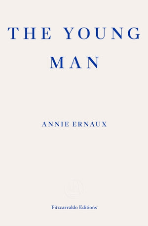 Young Man – WINNER OF THE 2022 NOBEL PRIZE IN LITERATURE