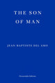 Book cover of: Son of Man. By: Jean-Baptiste Del Amo