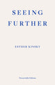 Seeing Further 9781804271162 Esther Kinsky