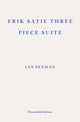 Book cover of: Erik Satie Three Piece Suite