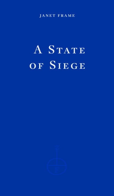 State of Siege 9781804271995 Janet Frame