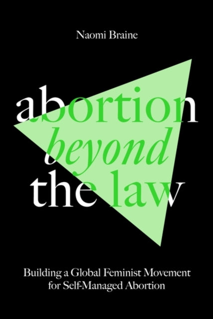 Book cover of: Abortion Beyond the Law