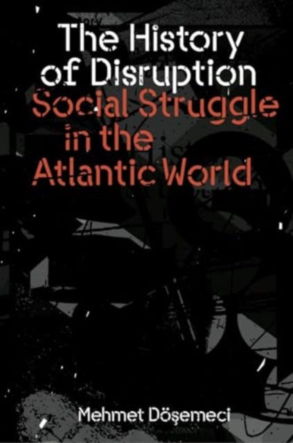 Book cover of: History of Disruption. By: Mehmet Dosemeci