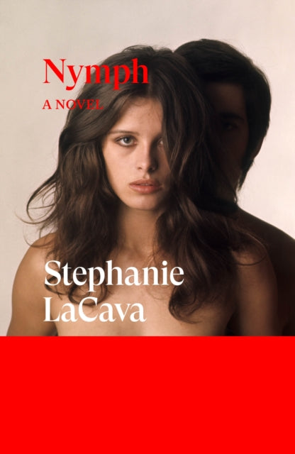 Nymph, A Novel