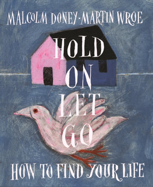 Hold On, Let Go