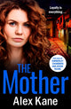 Book cover of: Mother. By: Alex Kane