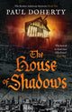 Book cover of: House of Shadows. By: P.c. Doherty