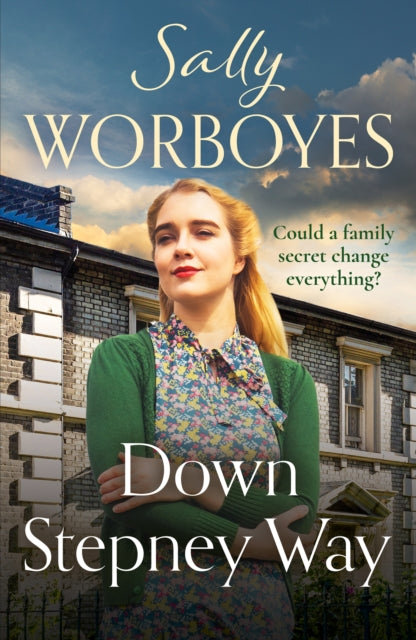 Book cover of: Down Stepney Way. By: Sally Worboyes