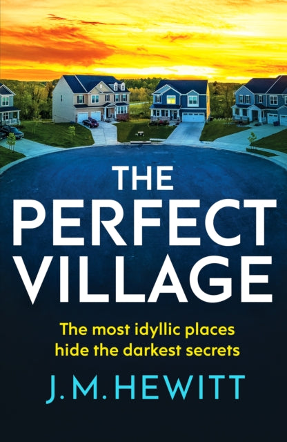 Perfect Village, A chilling and addictive psychological thriller