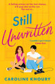 Still Unwritten, The heartwarming, escapist romance of the year 9781804366608 Caroline Khoury
